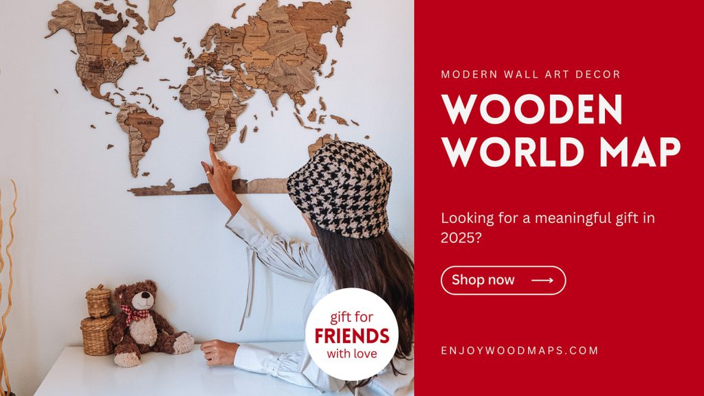 Why a Wooden World Map is a Must-Have